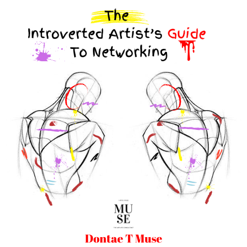 The Introverted Artist's Guide To Networking