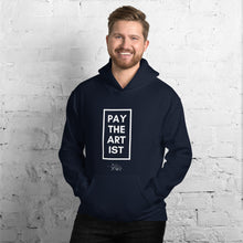 Load image into Gallery viewer, "Pay The Artist" Unisex Hoodie freeshipping - I Am D. Muse