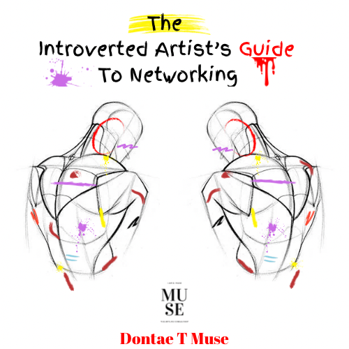 The Introverted Artist’s Guide To Networking