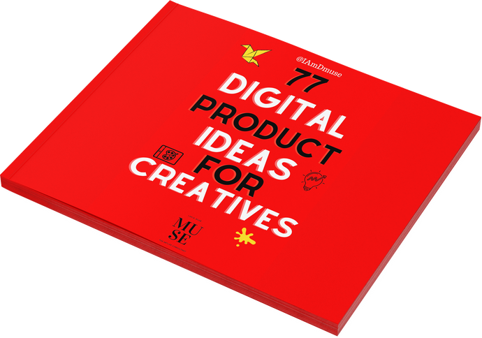 77 Digital Products Ideas For Creatives freeshipping - I Am D. Muse