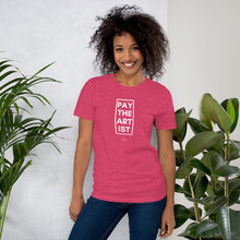 Load image into Gallery viewer, Pay The Artists 1 Short-Sleeve Unisex T-Shirt freeshipping - I Am D. Muse
